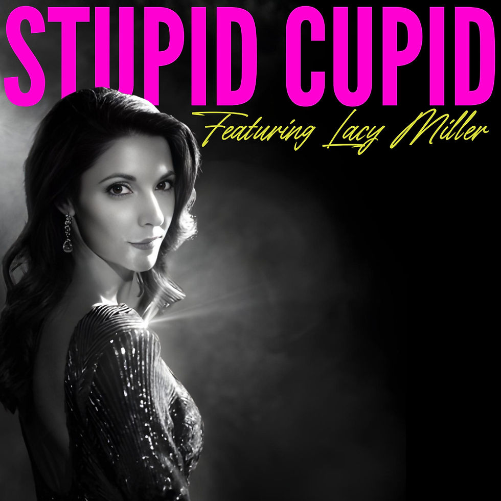 Stupid Cupid: Featuring Lacy Miller