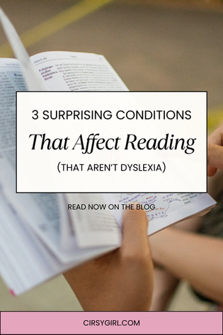 Pinterest ready image about 3 surprising conditions that affect reading that aren't dyslexia