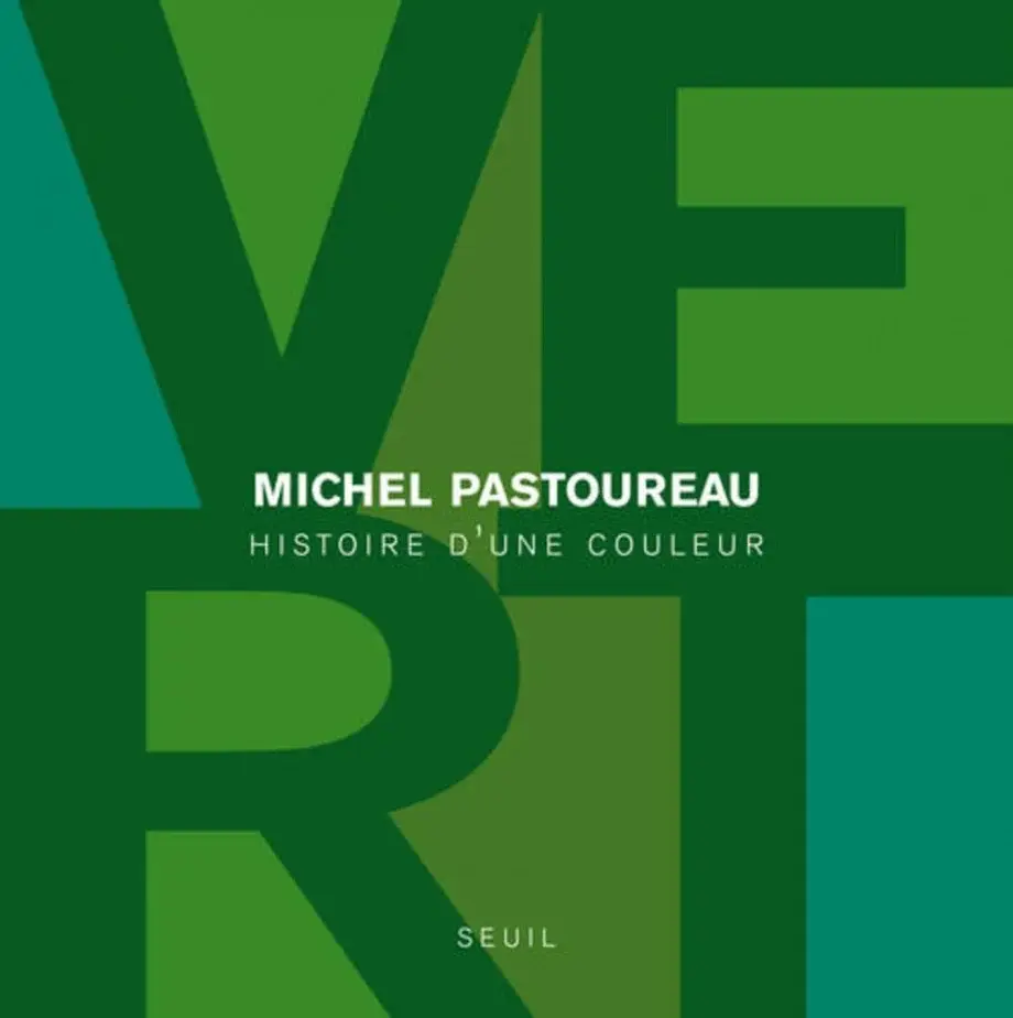 Couverture du livre Vert, histoire d’une couleur de Michel Pastoureau.