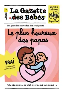 La gazette des bébés : Papa champion