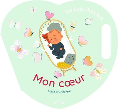 Mon cœur : Livre hochet