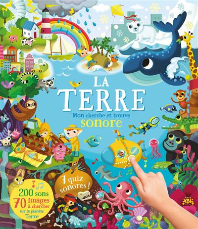Mon cherche et trouve sonore – 200 sons – La Terre | Baby Steps