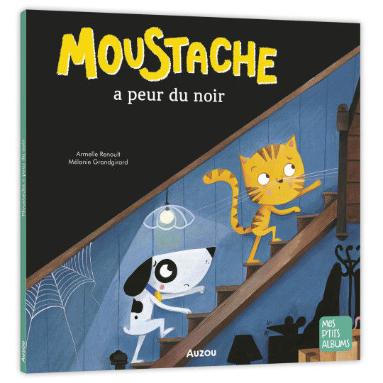 Livre : Moustache a peur du noir