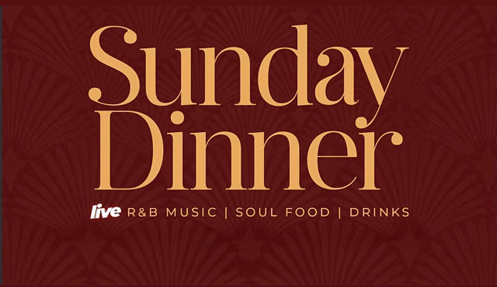 SUNDAY DINNER