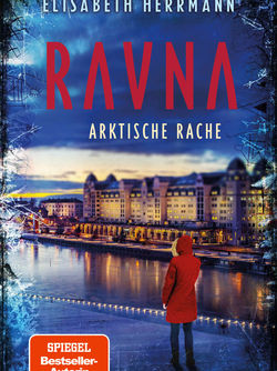 Buchcover mit roter Figur am winterlichen Hafen; Titel Ravna – Arktische Rache von Elisabeth Herrmann, kalte blaue Töne.