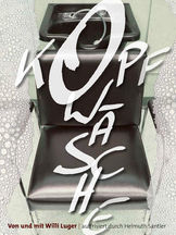 Buchcover "KOPFWÄSCHE" von und mit Willi Luger, auffrisiert von Helmuth Santler. Bild: Friseurstuhl mit Waschbecken, umgeben von Schaumseifenblasen.