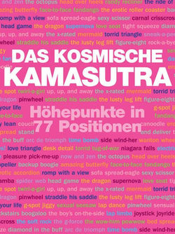Pinkes Buchcover mit Titel DAS KOSMISCHE KAMASUTRA, Untertitel Höhepunkte in 77 Positionen und bunter Wortwolke.