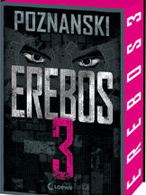Buchcover: EREBOS 3 von Ursula Poznanski. Graues, düsteres Design mit Augenmotiv, großen weißen Buchstaben und pinkem Rand. Spannung und Geheimnis.