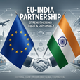 EU-India Trade Agreement: Key Highlights of the Landmark Pact