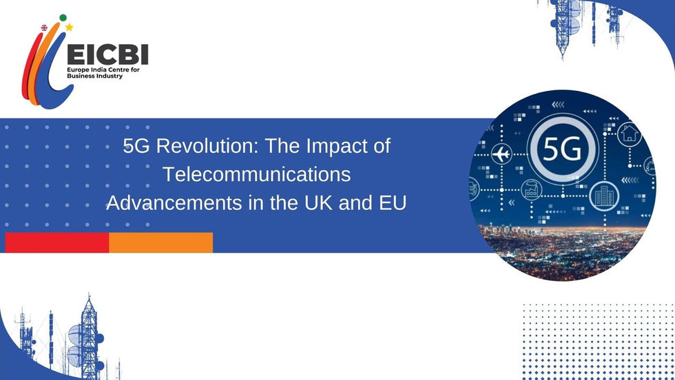5G Revolution: The Impact of Telecommunications Advancements in the UK and EU