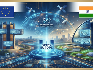 India–EU Tech Council Summit Charts Future R&D Collaboration and Launches Horizon Europe Talks