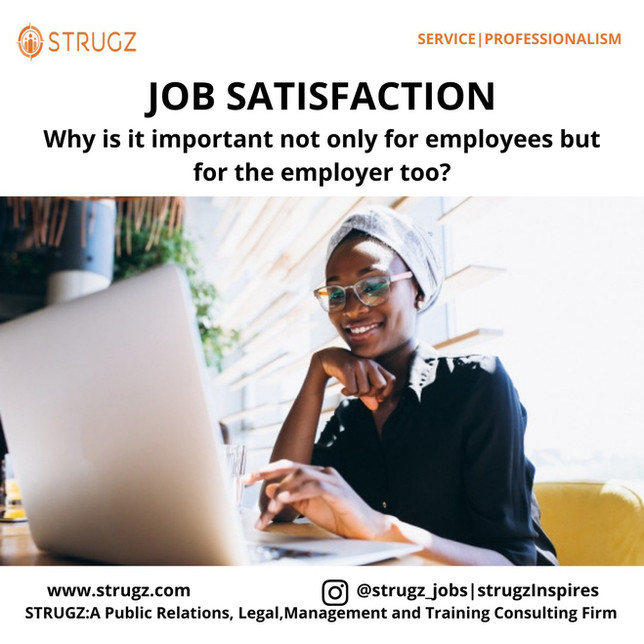 Job Satisfaction. Why is it important not only for employees but for the employer too?