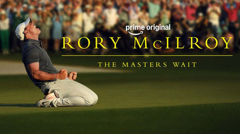 Rory McIlroy: The Masters Wait