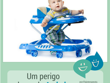Um perigo chamado Andador