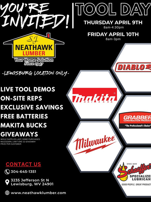 We will be hosting Tool Day on Thursday, April 9th 8am-4:30pm and Friday, April 10th 8am-3pm at our Lewisburg location, plus Friday, April 10th 8am-3:00pm at our Covington location. Join us for live tool demos, meet on-site reps, take advantage of exclusive savings, score free batteries, earn Makita bucks, and enter our giveaways from top brands like Makita, Milwaukee, Diablo, Grabber Construction Products, and Schaeffer's Oil. See you there!