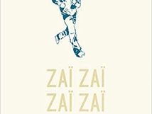 Les petites lectures #8 : Zai Zai Zai Zai