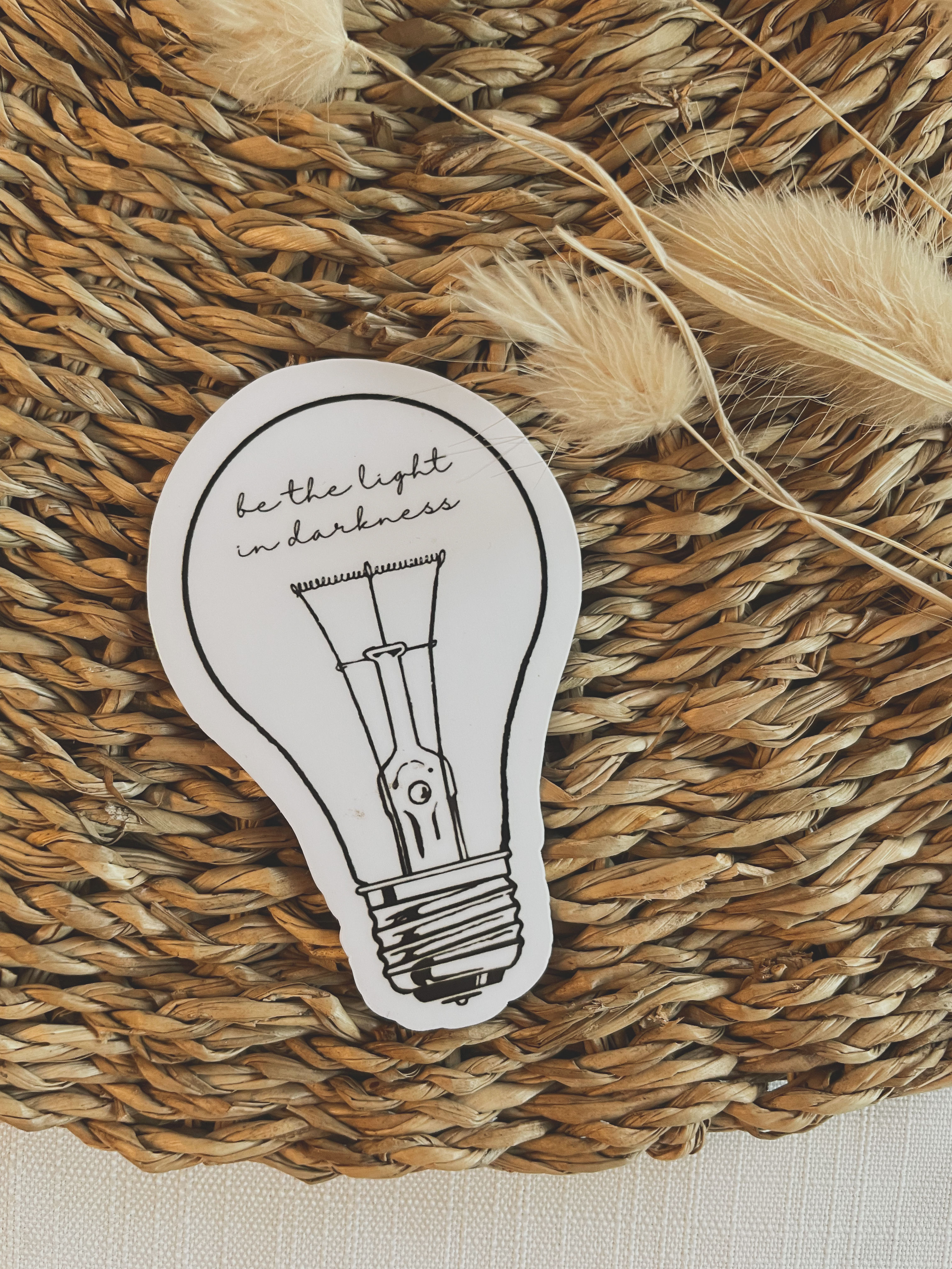 Be The Light In Darkness Vinyl Sticker