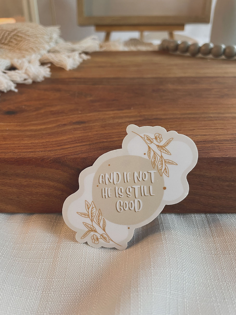 Thumbnail: And If Not He Is Still Good Vinyl Sticker