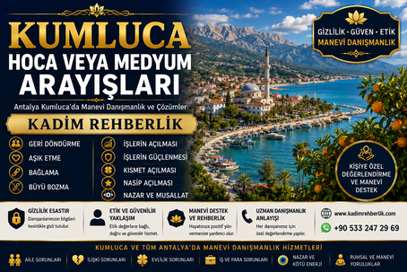 Kumluca hoca veya medyum arayışları hakkında hazırlanan bilgilendirici içerik. Antalya Kumluca'da geri döndürme, aşık etme, bağlama, büyü bozma, işlerin açılması, işlerin güçlenmesi, kısmet açılması, nasip açılması, nazar, musallat ve manevi danışmanlık konularında araştırma yapan kişilere yönelik etik, gizlilik odaklı ve SEO uyumlu rehber niteliğinde hazırlanmıştır.