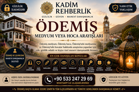 Ödemiş medyum veya hoca arayışları hakkında hazırlanan bilgilendirici içerik. Ödemiş medyum, Ödemiş'teki medyumlar, Ödemiş hoca, Ödemiş'teki hocalar, geri döndürme, aşık etme, bağlama, büyü bozma, işlerin açılması, işlerin güçlerin açılması, kısmet açılması, nasip açılması, nazar ve musallat gibi manevi danışmanlık konularına yönelik etik, gizlilik odaklı ve kişiye özel değerlendirme yaklaşımı ele alınmaktadır.