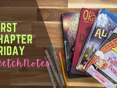 First Chapter Friday Sketch Notes