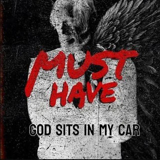 Must Have - God sits in my car