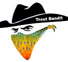 Trout Bandit