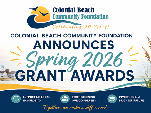 Colonial Beach Community Foundation Announces Spring 2026 Grant Awards