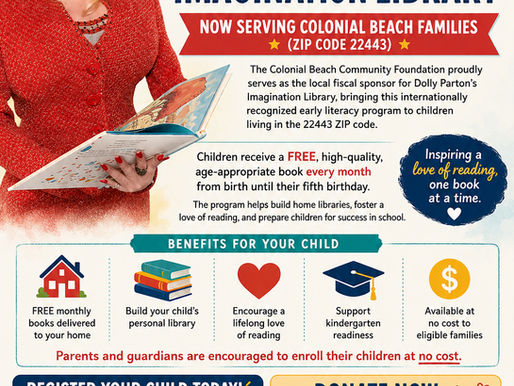 COLONIAL BEACH COMMUNITY FOUNDATION BRINGS DOLLY PARTON'S IMAGINATION LIBRARY TO LOCAL CHILDREN