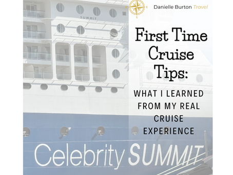 First Time Cruise Tips: What I Learned From My Real Cruise Experience
