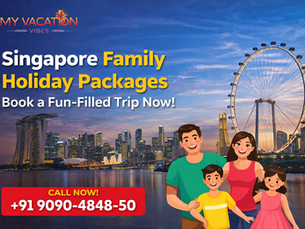Singapore Family Holiday Packages – Book a Fun-Filled Trip Now!