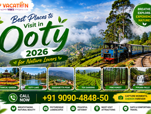 Best Places to Visit in Ooty 2026 for Nature Lovers