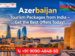 Azerbaijan Tourism Packages from India – Get the Best Offers Today!