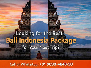 Looking for the Best Bali Indonesia Package for Your Next Trip?