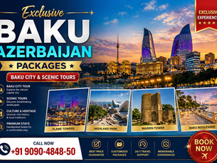 Exclusive Baku Azerbaijan Packages | Baku City & Scenic Tours