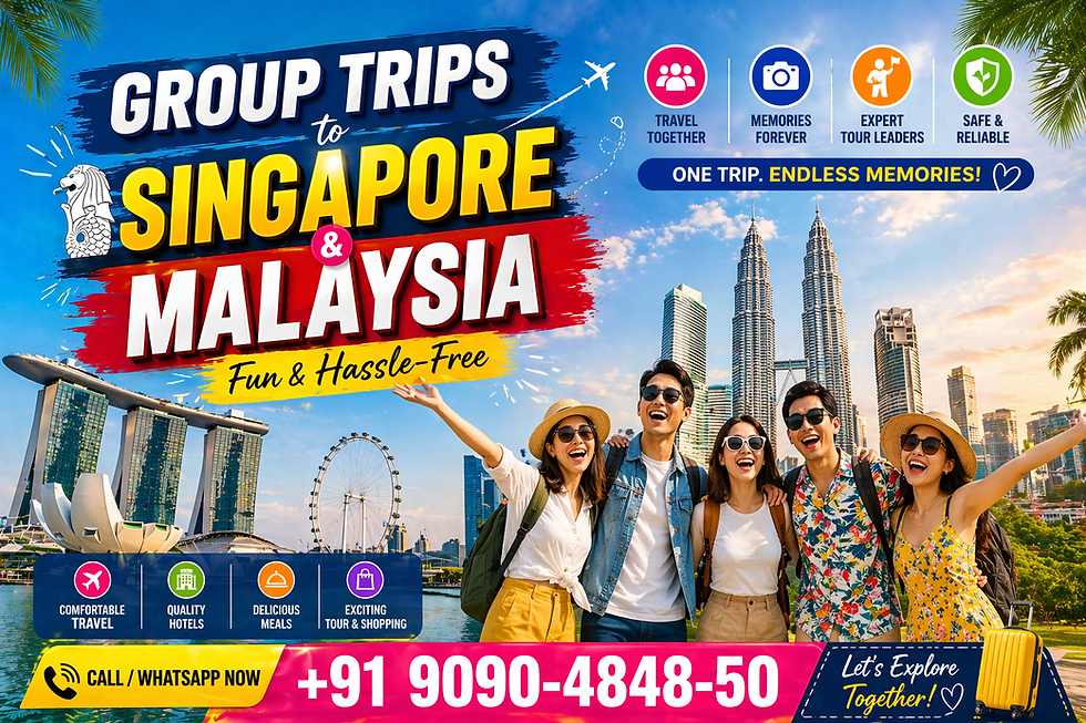 Group Trips to Singapore & Malaysia – Fun & Hassle-Free