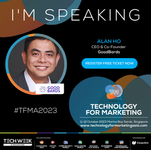 Join Good Bards at Technology for Marketing Asia, 11-12 October 2023 in Singapore