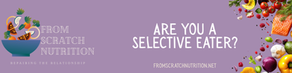Selective Eating Quiz