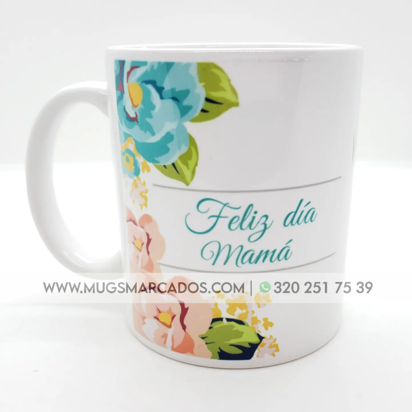Día de la Madre | #119 | Feliz Día Mamá | Mugs Personalizados 