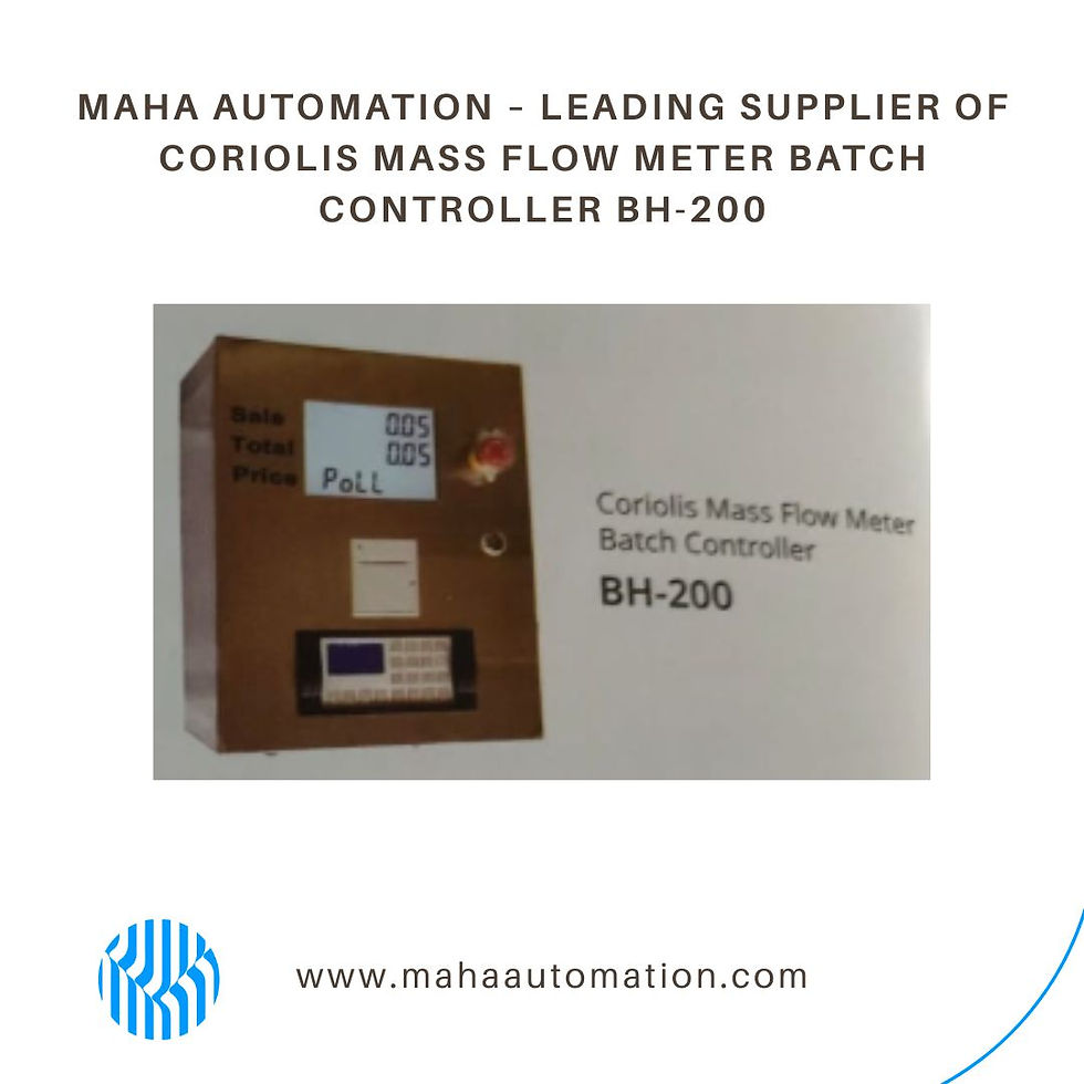 Maha Automation – Leading Supplier of  Coriolis Mass Flow Meter  Batch Controller BH-200