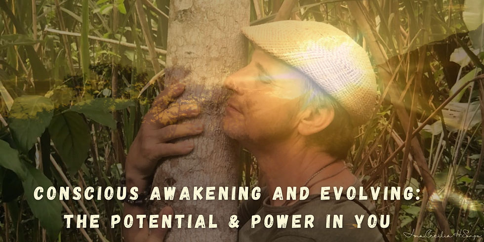 Conscious Awakening and Evolving: The Potential and Power in You