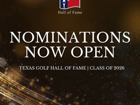 Nominations Now Open: Texas Golf Hall of Fame