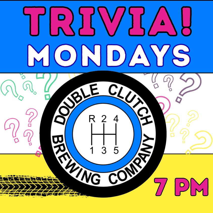 Trivia @ Double Clutch