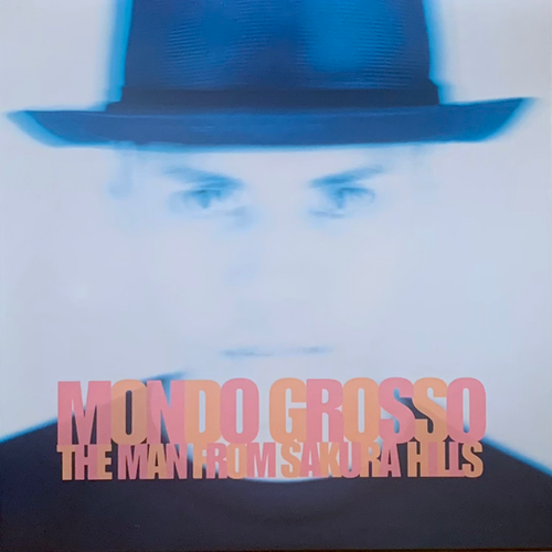 Mondo Grosso / The Man From Sakura Hills | Especial Records