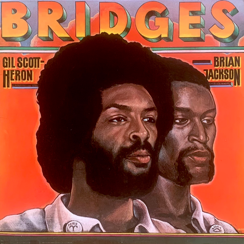 ◎中古LPレコード◎ギル・スコット・ヘロン＆ブライアン・ジャクソン/ ブリッジス Gil Scott-Heron & Brian Jackson / Bridges | Especial Records