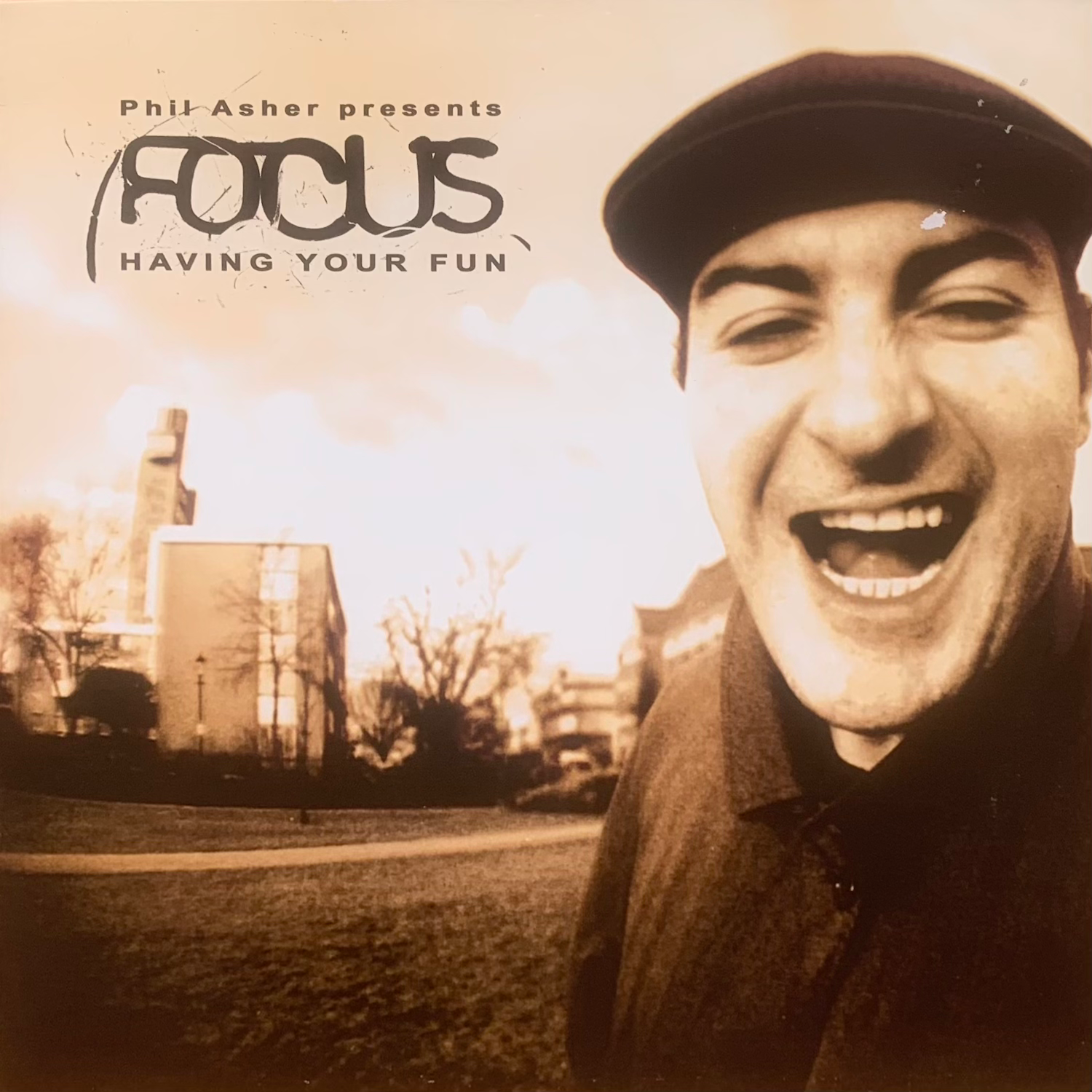 Phil Asher Presents Focus / Having Your Fun