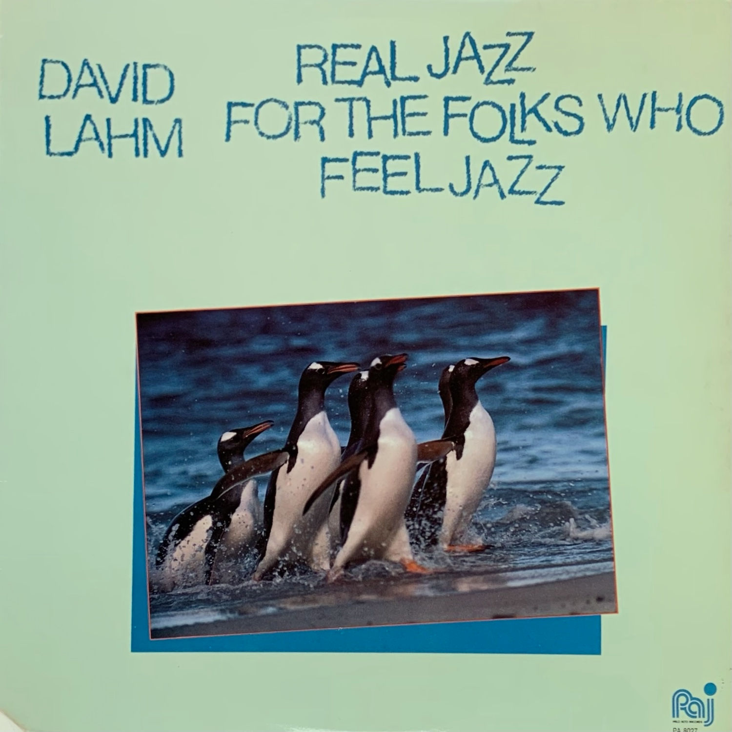 David Lahm / Real Jazz For The Folks That Feel Jazz