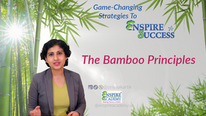 The Bamboo Principles: To Stand Tall, Resilient and Sustain Growth