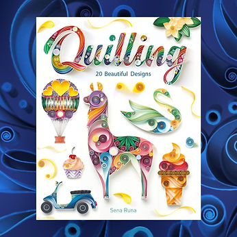 Cover of a quilling tutorial book featuring 20 new paper quilling designs and step-by-step projects for quillers of all skill levels