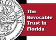 Florida Bar - The Revocable Trust in Fl